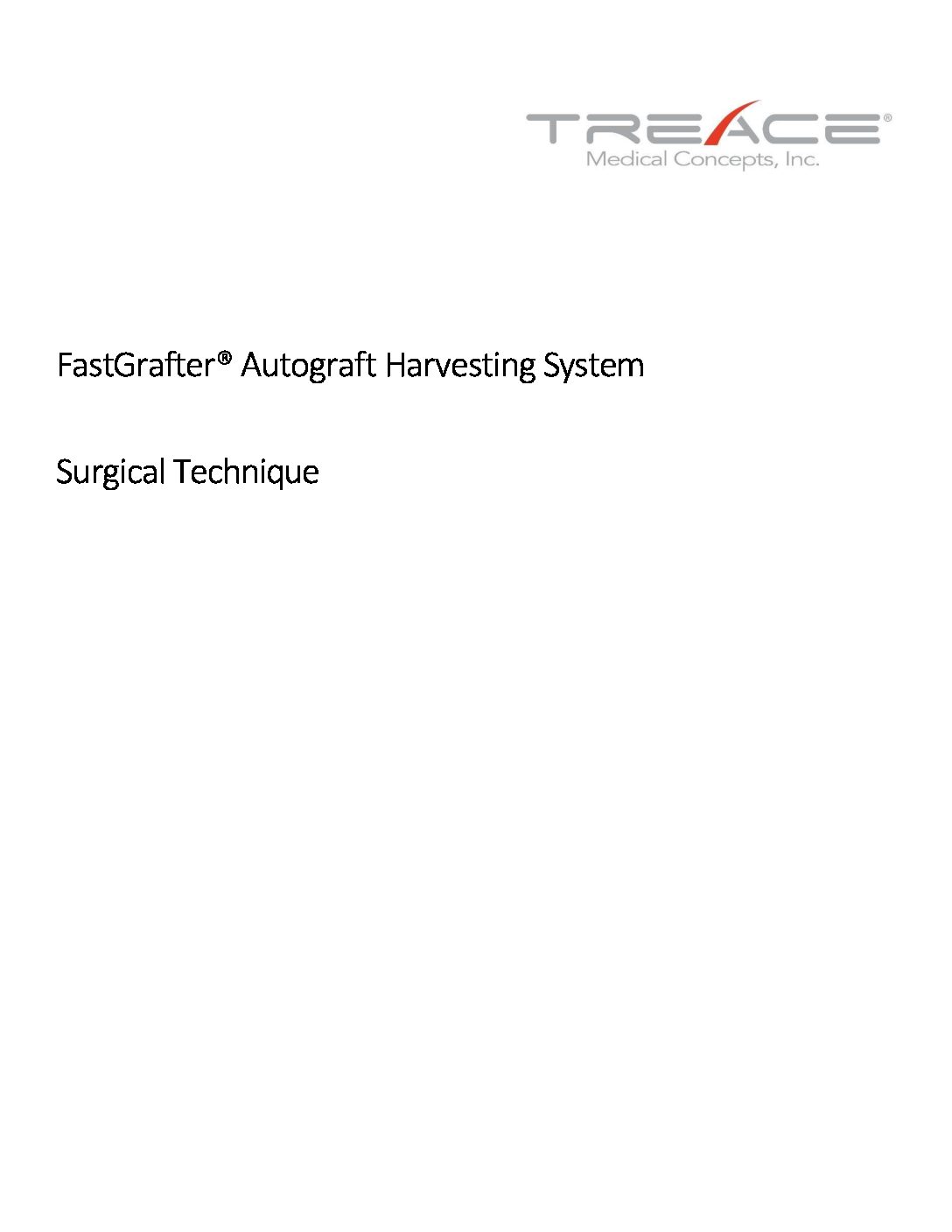 FastGrafter® Autograft Harvesting System Surgical Technique