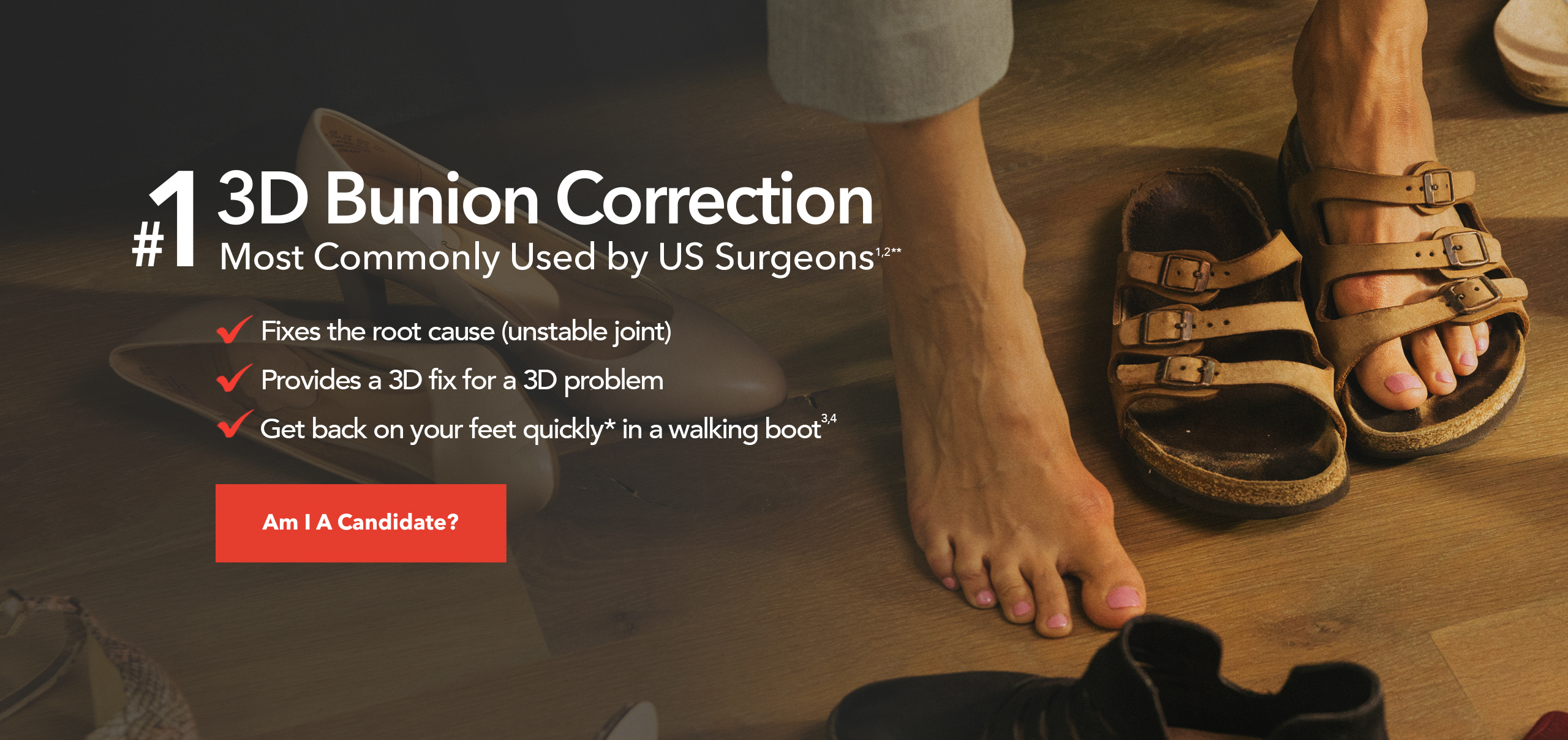 Image of a person's bare foot taken out of a nearby sandal to show the size of the bunion visible on the base of the big toe, paired with a headline about Lapiplasty® reading